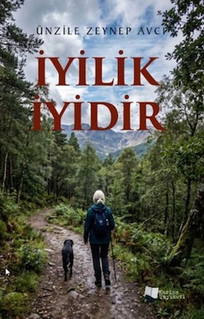 İyilik İyidir