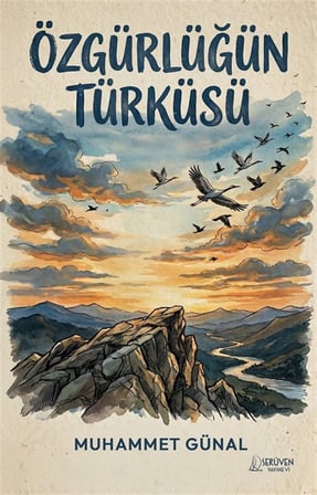 Özgürlüğün Türküsü / Muhammet Günal