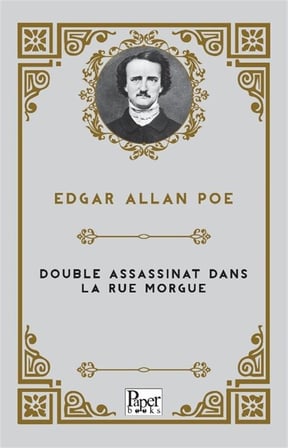 Double assassinat dans la rue Morgue / Edgar Allan Poe