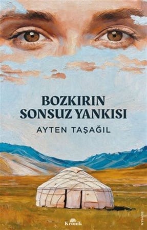 Bozkırın Sonsuz Yankısı / Ayten Taşağıl