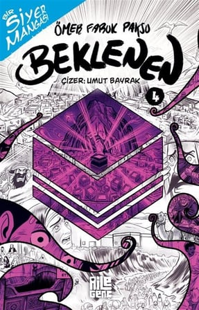 Bir Siyer Mangası / Beklenen-4 / Ömer Faruk Paksu