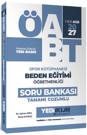Yediiklim Yayınları 2027 MEB AGS ÖABT Spor Kütüphanesi Beden Eğitimi Öğretmenliği Tamamı Çözümlü Soru Bankası