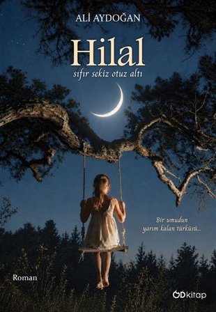 Hilal / Ali Aydoğan