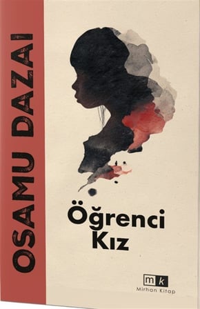 Öğrenci Kız / Osamu Dazai