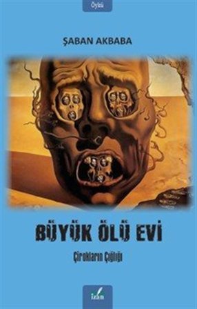 Büyük Ölü Evi / Şaban Akbaba