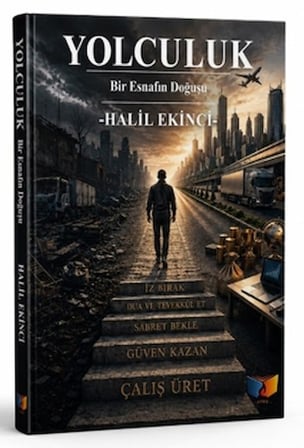 Yolculuk - Bir Esnafın Doğuşu