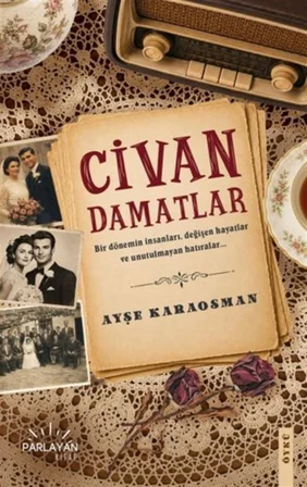 Civan Damatlar / Ayşe Karaosman