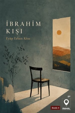 İbrahim Kışı / Eyüp Erhun Köse