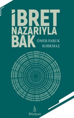 İbret Nazarıyla Bak / Ömer Faruk Korkmaz