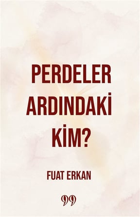 Perdeler Ardındaki Kim? / Fuat Erkan