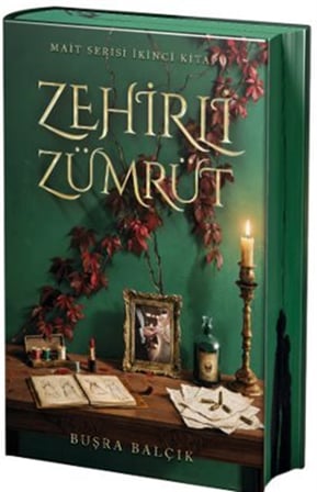 Zehirli Zümrüt (Yan Boyamalı Özel Baskı) / Buşra Balçık