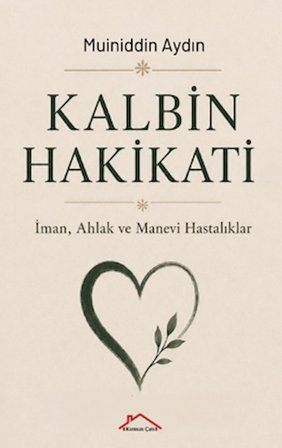 Kalbin Hakikati