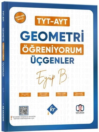 Eyüp Hoca TYT AYT Geometri Öğreniyorum Üçgenler KR Akademi