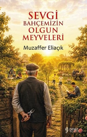 Sevgi Bahçemizin Olgun Meyveleri