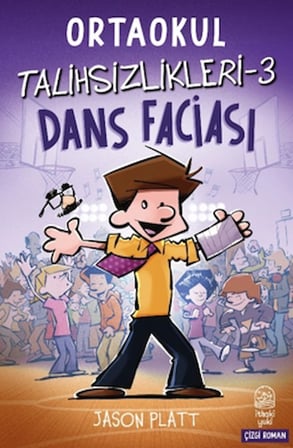 Ortaokul Talihsizlikleri 3 - Dans Faciası