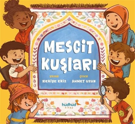 Mescit Kuşları / Zekiye Ekiz