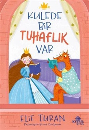Kulede Bir Tuhaflık Var / Elif Turan