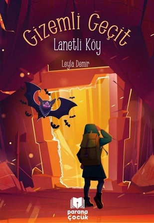 Gizemli Geçit / Lanetli Köy / Leyla Demir