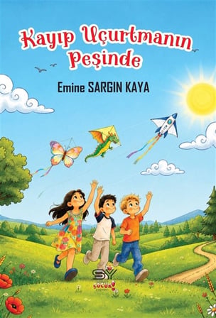 Kayıp Uçurtmanın Peşinde / Emine Sargın Kaya