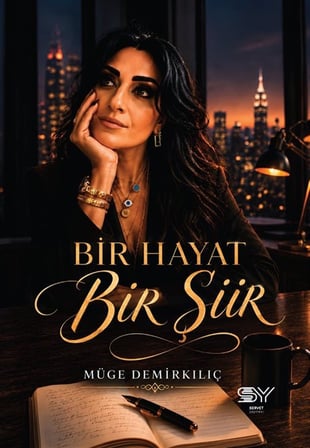 Bir Hayat Bir Şiir / Müge Demirkılıç