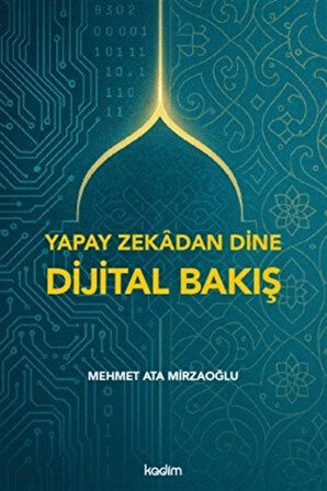 Yapay Zekadan Dine Dijital Bakış