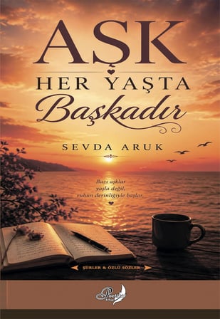 Aşk Her Yaşta Başkadır