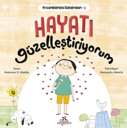 Peygamberimden Öğreniyorum 2 - Hayatı Güzelleştiriyorum