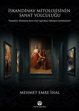 İskandinav Mitolojisinin Sanat Yolculuğu / Mehmet Emre İnal