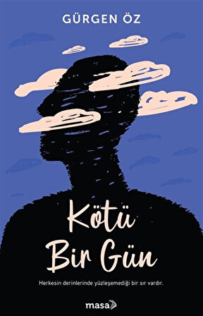 Kötü Bir Gün / Gürgen Öz