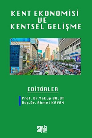 Kent Ekonomisi ve Kentsel Gelişme