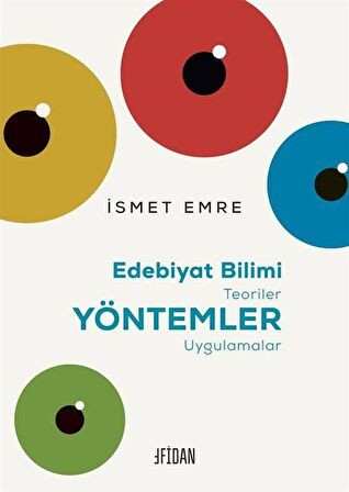 Edebiyat Bilimi - Teoriler -Yöntemler - Uygulamalar