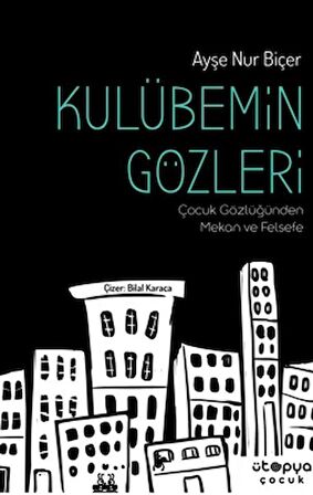 Kulübemin Gözleri