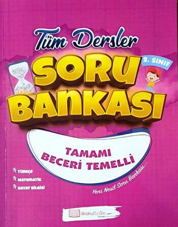 2. Sınıf Tüm Dersler Tamamı Beceri Temelli Soru Bankası
