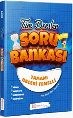 3. Sınıf Tüm Dersler Tamamı Beceri Temelli Soru Bankası