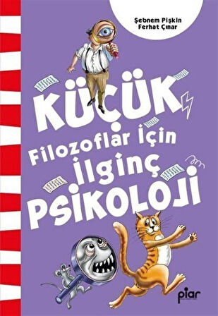 Küçük Filozoflar İçin İlginç Psikoloji / Ferhat Çınar