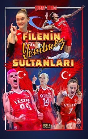 Filenin Yenilmez Sultanları 