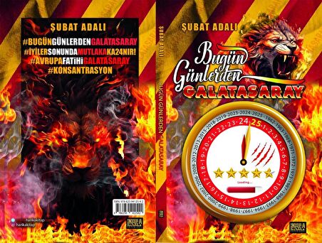 Bugün Günlerden Galatasaray - Şubat ADALI