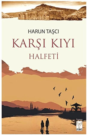 Karşı Kıyı / Halfeti