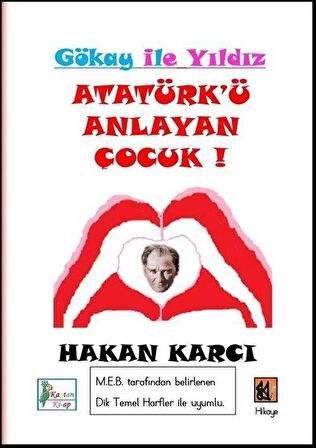 Atatürk’ü Anlayan Çocuk