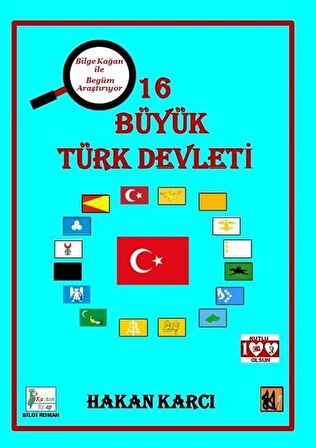 16 Büyük Türk Devleti & Bilge Kağan İle Begüm Araştırıyor / Hakan Karcı