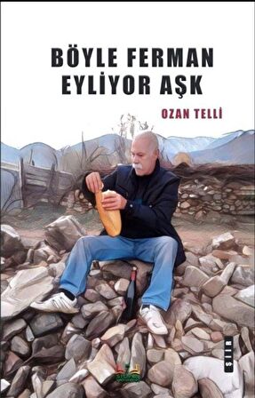 Böyle Ferman Eyliyor Aşk / Ozan Telli