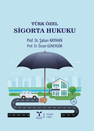 Türk Özel Sigorta Hukuku