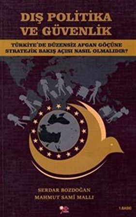Dış Politika ve Güvenlik / Mahmut Sami Mallı