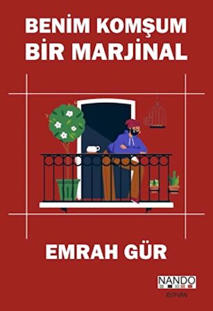 Benim Komşum Bir Marjinal