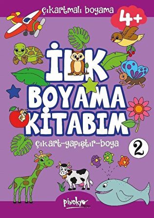 Çıkartmalı İlk Boyama Kitabım - 2 (4+ Yaş)