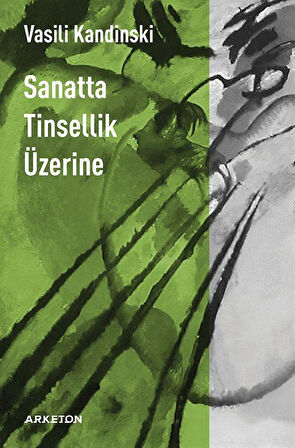 Sanatta Tinsellik Üzerine / Vasili Kandinski