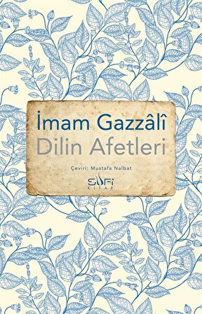 Dilin Afetleri / İmam Gazali