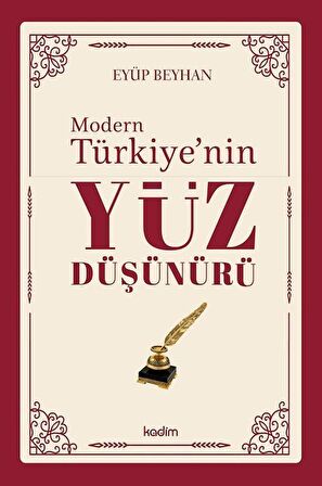 Modern Türkiye'nin Yüz Düşünürü (2. Cilt) / Eyüp Beyhan