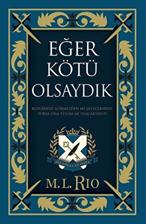 Eğer Kötü Olsaydık