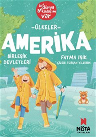 Amerika Birleşik Devletleri / Bi' Dünya Arkadaşım Var / Fatma Işık